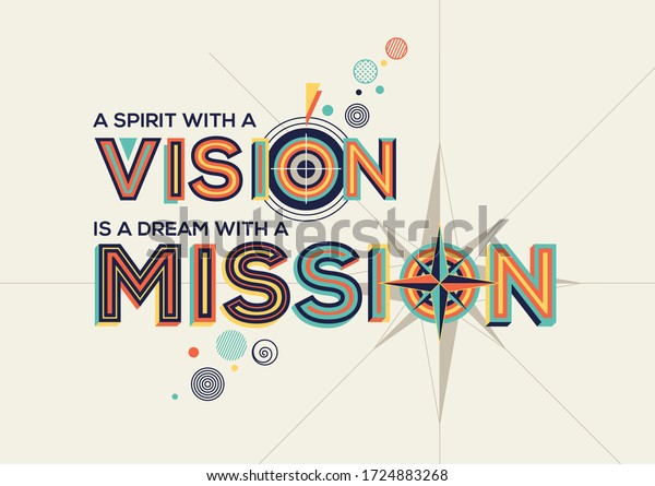 Vision and mission quote in modern typography. Creative design for your wall graphics, typographic poster and office space graphics.