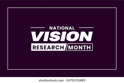 Vision Research Month Holiday Concept Vector