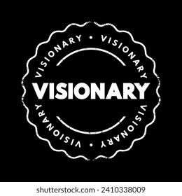 Visionary is one who can envision the future, text stamp concept background