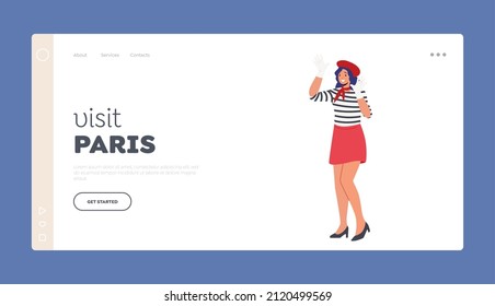 Visit Paris Landing Page Template. Classic Look French Mime Female Character Showing Pantomime Holding Hands on Invisible Wall. Woman in Striped Shirt, Beret, White Gloves. Cartoon Vector Illustration