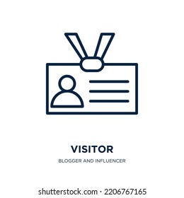 Visitor Icon From Blogger And Influencer Collection. Thin Linear Visitor, Person, Business Outline Icon Isolated On White Background. Line Vector Visitor Sign, Symbol For Web And Mobile