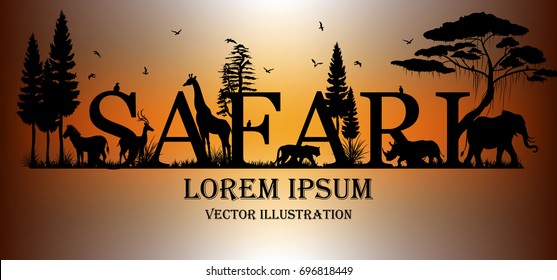 Visual drawing of safari text design and silhouette of animal in Africa landscape with wildlife and sunset background for vector illustration