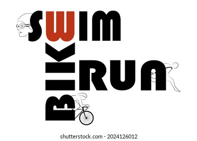 Visual drawing of text logo "SWIM", "RUN", "BIKE" sports in triathlon games, slogan t-shirt design fashion young trendy encouragement for athletes isolated on white background for vector illustration