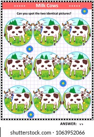 Visual logic puzzle with spotted milk cows: Can you find the two identical pictures? Answer included.