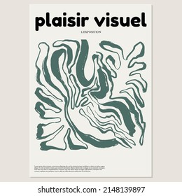 Visual pleasure.. Exposition. Vector hand drawn minimalistic placard with illustration. Creative abstract artwork . Template for card, poster, banner, print for t-shirt, pin, badge, patch.