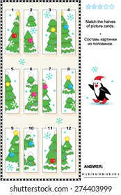 Visual puzzle: Match the halves of picture cards (christmas and fir trees of various sizes with baubles and stars). Answer included.
