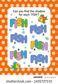 Visual puzzle or picture riddle with FISH words: Can you find the shadow for each FISH? Answer included.