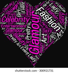 A visual representation of the theme "Glamour" in a word tag cloud in a form of an abstract heart on a black background