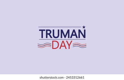 A Visual Tribute to Truman Day Text Illustration Design