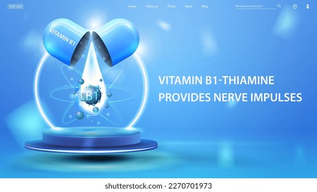 Vitamin B1, blue information poster with abstract pill capsule with drop of vitamin B1 on blue podium with white round neon frame