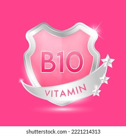 Vitamin B10 in pink glass shield transparent. Protection body stay healthy. For nutrition products food. Shield aluminum and star silver label sticker icon 3d isolated realistic. Vector illustrator.