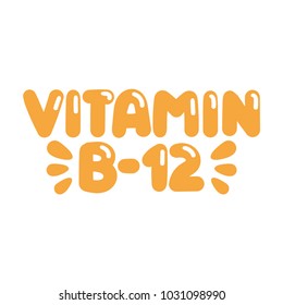 Vitamin B-12. Hand drawn vector illustration on white background.