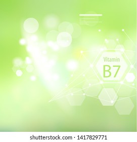 Vitamin B7 on an abstract background. Basics of a healthy diet. Medical vitamin B7 designation.