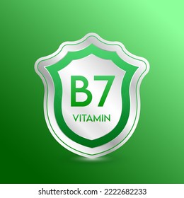 Vitamin B7 shield green. Protect the body stay healthy. For nutrition products food. Metal aluminum label 3d isolated realistic on solid background. Medical scientific concepts. Vector illustration.