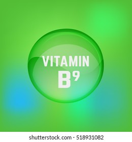 Vitamin B9 pill. Shining glossy circle droplet. Vector illustration in green and light blue colours. Medical and pharmaceutical image.