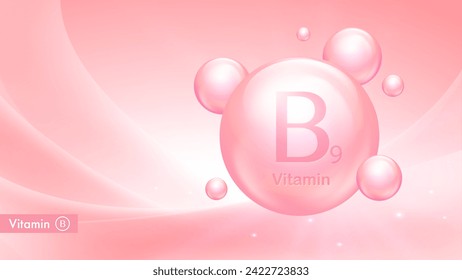 Vitamin B9 vector banner with drop bubbles. Medical poster of vitamin B complex. Health and beauty care. Nutritional supplements