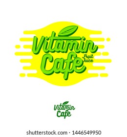 Vitamin Cafe logo. Smoothie, detox and Juice tasty cafe. Healthy beverages. Green letters with Leaf  on yellow juicy background.