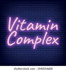 Vitamin Complex Label and Icon glow neon style vector Illustration, isolated on wall background.
