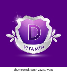 Vitamin D in purple glass shield transparent. Protection body stay healthy. For nutrition products food. Shield aluminum ang leaf silver label sticker icon 3d isolated realistic. Vector illustrator.