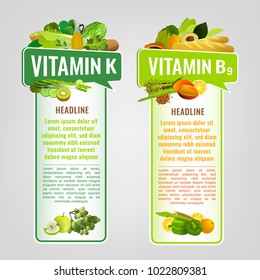 Vitamin K and Vitamin B9 banners with place for text. Vertical vector illustrations with caption lettering and top foods highest in vitamins isolated on a light grey background. Useful design element.