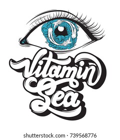 Vitamin sea. Quote typographical background. Vector handwritten lettering with hand drawn illustration. Template for card, poster, banner, print for t-shirt. 