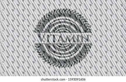 Vitamin silver emblem. Scales pattern. Vector Illustration. Detailed.