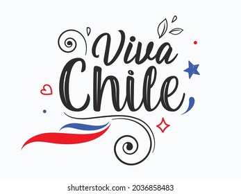 Viva Chile Calligraphy Hand Lettering Text. Chilean Holiday on September 18.