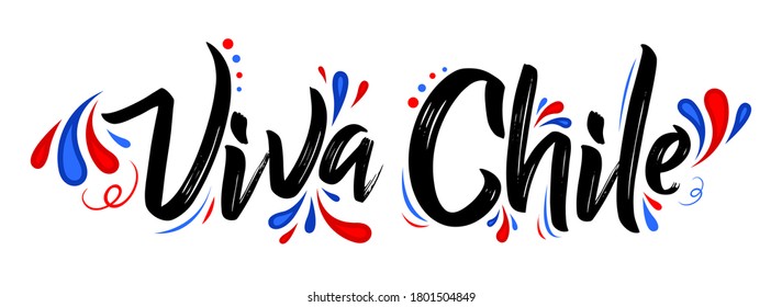 Viva Chile Translation: Long Live Chile, Traditional Chilean Celebration.