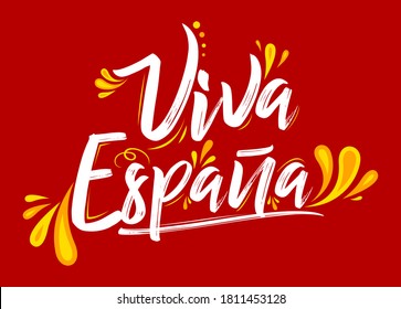 Viva Espana, Long Live Spain Spanish text, flag colors vector illustration.