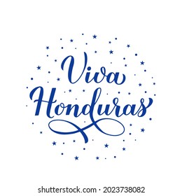 Viva Honduras – Long Live Honduras lettering in Spanish. Honduran Independence Day celebrated on September 15. Vector template for typography poster, banner, greeting card, flyer, etc.