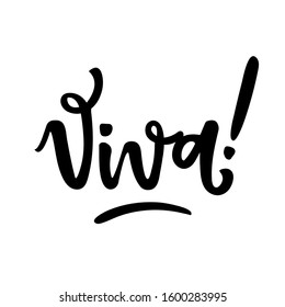 Viva! Hurray! Brazilian Portuguese Hand Lettering. Vector. 
