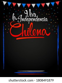 Viva la independencia Chilena, Long live Chilean independence spanish text, Chile theme patriotic celebration.