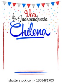 Viva la independencia Chilena, Long live Chilean independence spanish text, Chile theme patriotic celebration.