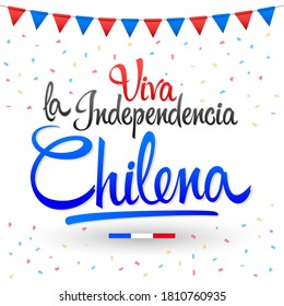 Viva la independencia Chilena, Long live Chilean independence spanish text, Chile theme patriotic celebration.