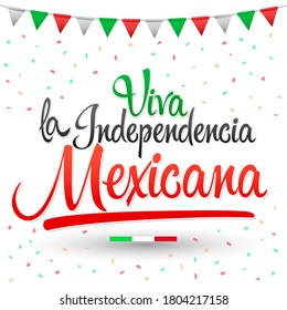 Viva la unabhändencia Mexicana, Long Live mexikanische Unabhängigkeit spanischen Text, Mexiko Thema patriotische Feier.