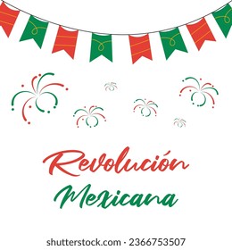 Viva la Revolucion Mexicana, Long live Mexican Revolution Spanish text, Traditional mexican Holiday