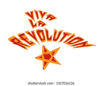 Viva la Revolution vector illustration. vector print.