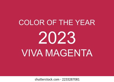 Viva Magenta Color of the Year 2023. Trendy design concept