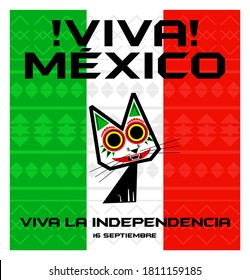 Viva Mexico. 16 September. Vector illustration in honor of Mexico Independence Day. Poster, banner, postcard, print for congratulations. Cute black cat with a traditional calaveras makeup