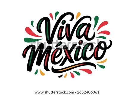 Viva Mexico Calligraphy Vector Illustration.