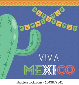 viva mexico celebration with garlands and cactus vector illustration design