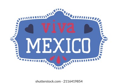 Viva Mexico Emblem Isolated on White Background Vector Illustration