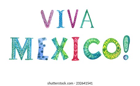 Viva Mexico  funny watercolor text.