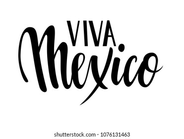 Viva Mexico. Hand drawn lettering phrase isolated on white background. Design element for advertising, poster, announcement, invitation, party, greeting card, fiesta, bar and restaurant menu.