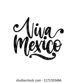 Viva Mexico, hand lettering. Vector calligraphy on white background. Used for greeting card, poster design. 