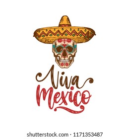 Viva Mexico, hand lettering. Vector calligraphy with illustration of skull in sombrero. Used for greeting card, poster design. 