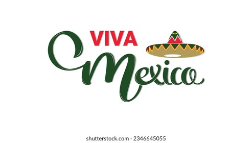 Viva Mexico handwritten text. Vector calligraphy with an illustration of the sombrero. Used for greeting card, and poster design.