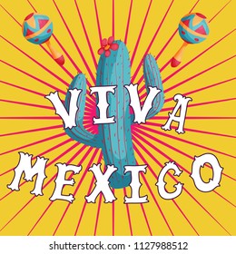 Viva mexico lettering with cactus and maracas. Cartoon pop art background vector illustration