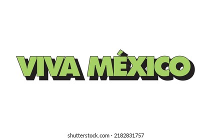 Viva Mexico lettering sign. Styled retro design. Mexican latino calligraphy design.