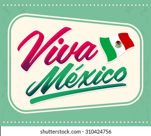 Viva Mexico - mexican holiday lettering - icon emblem vector decoration